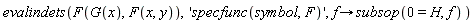 evalindets(F(G(x), F(x, y)), 'specfunc(symbol, F)', proc (f) options operator, arrow; subsop(0 = H, f) end proc)