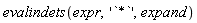 evalindets(expr, '`*`', expand)