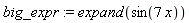 big_expr := expand(sin(7*x))