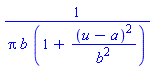1/(Pi*b*(1+(u-a)^2/b^2))