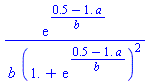 exp((.5-1.*a)/b)/(b*(1.+exp((.5-1.*a)/b))^2)