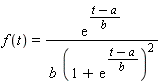 f(t) = exp((t-a)/b)/(b*(1+exp((t-a)/b))^2)