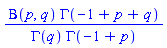 Beta(p, q)*GAMMA(-1+p+q)/(GAMMA(q)*GAMMA(-1+p))