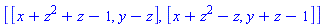 [[x+z^2+z-1, y-z], [x+z^2-z, y+z-1]]