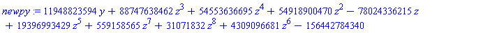 newpy := 11948823594*y+88747638462*z^3+54553636695*z^4+54918900470*z^2-78024336215*z+19396993429*z^5+559158565*z^7+31071832*z^8+4309096681*z^6-156442784340