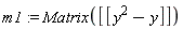m1 := Matrix([[y^2-y]])