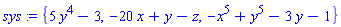 sys := {5*y^4-3, -20*x+y-z, -x^5+y^5-3*y-1}