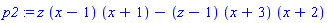 p2 := z*(x-1)*(x+1)-(z-1)*(x+3)*(x+2)