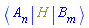 Physics:-Bracket(Physics:-Bra(A, n), H, Physics:-Ket(B, m))