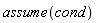 assume(cond)