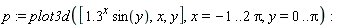 p := plot3d([1.3^x*sin(y), x, y], x = -1 .. 2*Pi, y = 0 .. Pi)