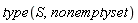 type(S, nonemptyset)