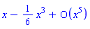 series(x-(1/6)*x^3+O(x^5),x,5)