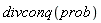 divconq(prob)
