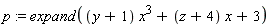 p := expand((y+1)*x^3+(z+4)*x+3)