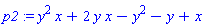 p2 := y^2*x+2*y*x-y^2-y+x