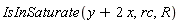 IsInSaturate(y+2*x, rc, R)