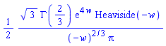 (1/2)*3^(1/2)*GAMMA(2/3)*exp(4*w)*Heaviside(-w)/((-w)^(2/3)*Pi)
