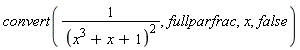 convert(1/(x^3+x+1)^2, fullparfrac, x, false)