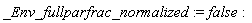 _Env_fullparfrac_normalized := false
