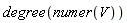 degree(numer(V))