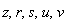 z, r, s, u, v