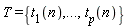 T = {t[1](n), t[p](n), () .. ()}