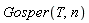 Gosper(T, n)