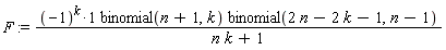 F := (-1)^k*binomial(n+1, k)*binomial(2*n-2*k-1, n-1)/(n*k+1)
