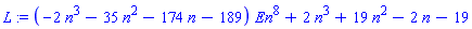 L := (-2*n^3-35*n^2-174*n-189)*En^8+2*n^3+19*n^2-2*n-19