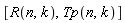 [R(n, k), Tp(n, k)]