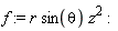 f := r*sin(theta)*z^2