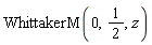WhittakerM(0, 1/2, z)