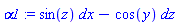 _DG([["form", M, 1], [[[1], sin(z)], [[3], -cos(y)]]])