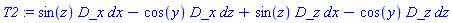 _DG([["tensor", M, [["con_bas", "cov_bas"], []]], [[[1, 1], sin(z)], [[1, 3], -cos(y)], [[3, 1], sin(z)], [[3, 3], -cos(y)]]])