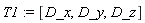 T1 := [D_x, D_y, D_z]