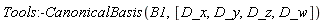 Tools:-CanonicalBasis(B1, [D_x, D_y, D_z, D_w])