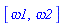 [_DG([["form", N, 1], [[[1], 1]]]), _DG([["form", N, 1], [[[2], 1]]])]