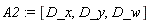 A2 := [D_x, D_y, D_w]