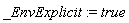 _EnvExplicit := true