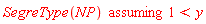 `assuming`([SegreType(NP)], [1 < y])