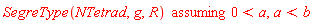 `assuming`([SegreType(NTetrad, g, R)], [0 < a, a < b])
