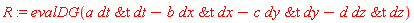 R := evalDG(a*`&t`(dt, dt)-b*`&t`(dx, dx)-c*`&t`(dy, dy)-d*`&t`(dz, dz))