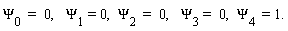 Psi[0] = 0, Psi[1] = 0, Psi[2] = 0, Psi[3] = 0, Psi[4] = 1.
