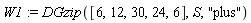 W1 := DGzip([6, 12, 30, 24, 6], S, "plus")