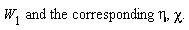 W[1] and the corresponding eta, chi.