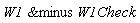 `&minus`(W1, W1Check)