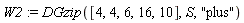 W2 := DGzip([4, 4, 6, 16, 10], S, "plus")