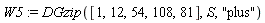 W5 := DGzip([1, 12, 54, 108, 81], S, "plus")