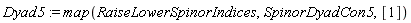 Dyad5 := map(RaiseLowerSpinorIndices, SpinorDyadCon5, [1])